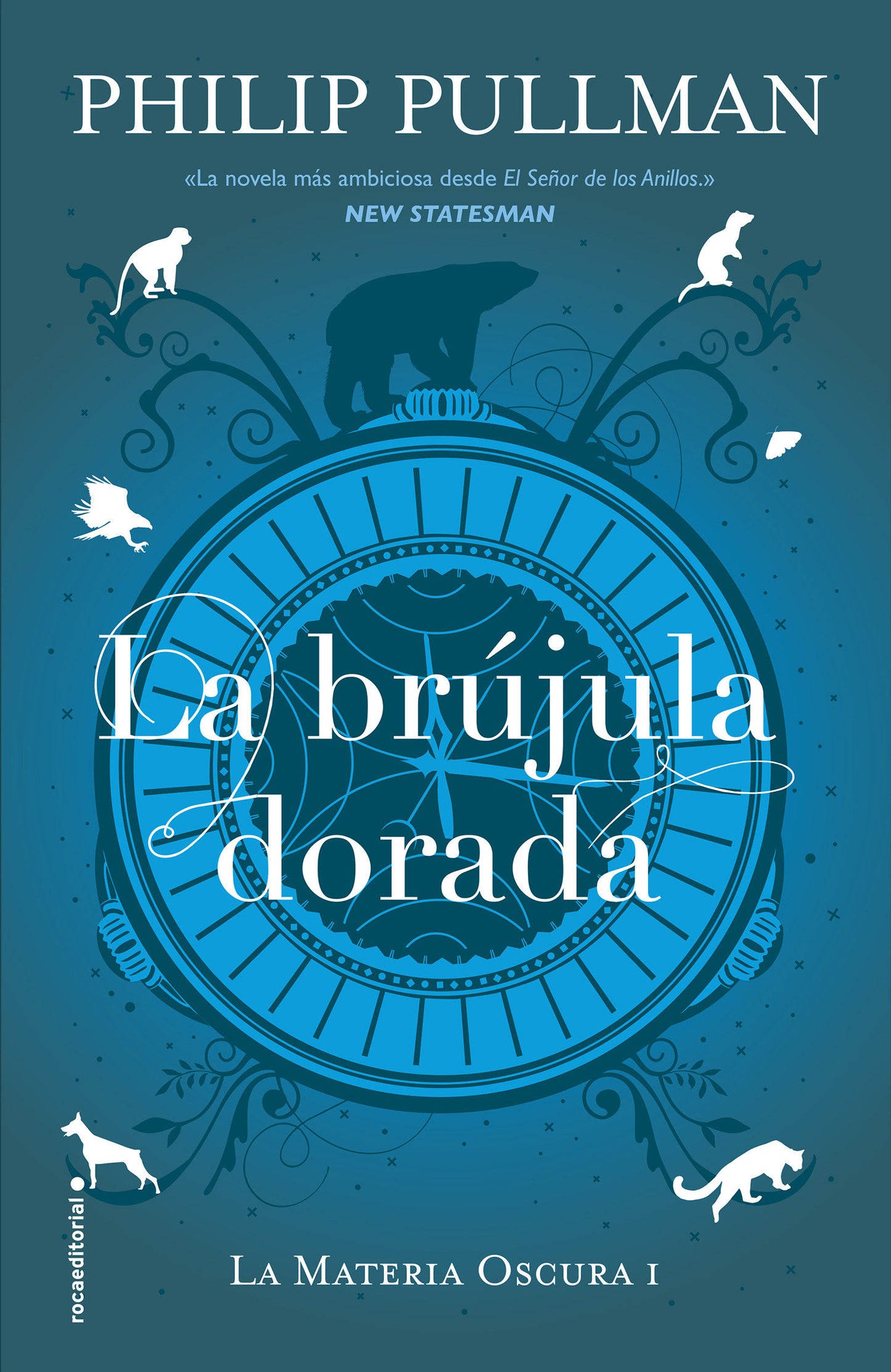 La brujula dorada/ Northern Lights (LA MATERIA OSCURA/ HIS DARK MATERIALS) (Book:1)