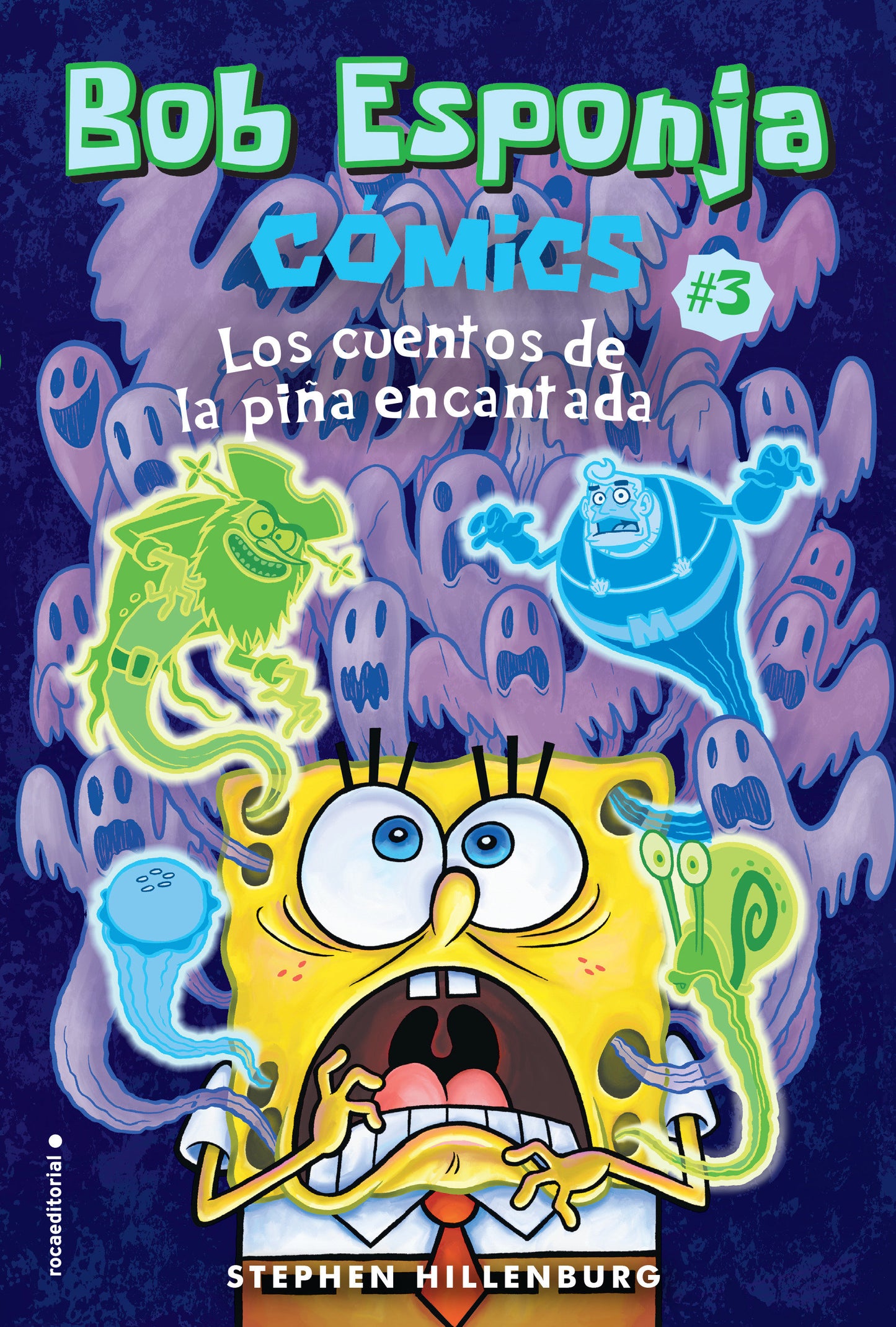 Bob Esponja 3 Los cuentos de la pi�a encantada / SpongeBob 3 Tales from the Haunted Pineapple (SPONGEBOB)