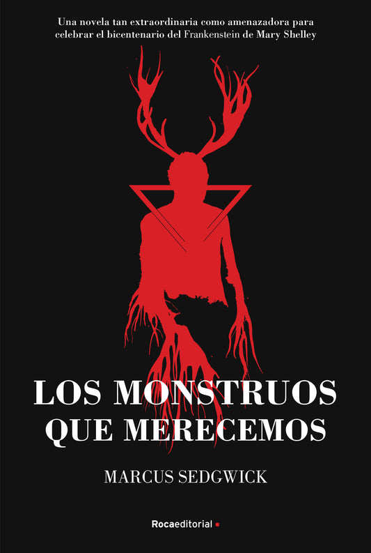 Los monstruos que merecemos / Monsters We Deserve