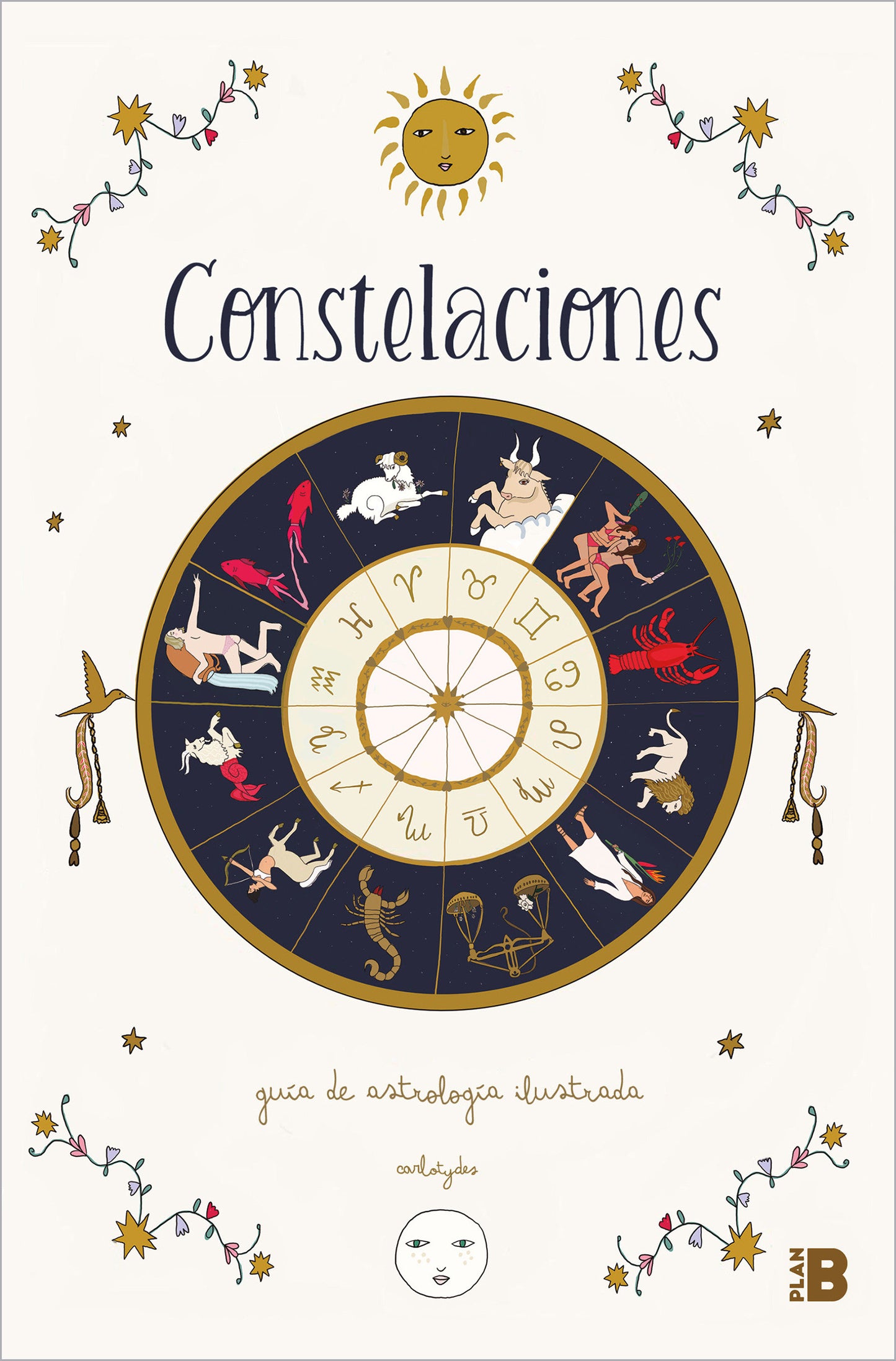 Constelaciones: Gu�a ilustrada de astrolog�a / Constellations: Illustrated Guide to Astrology