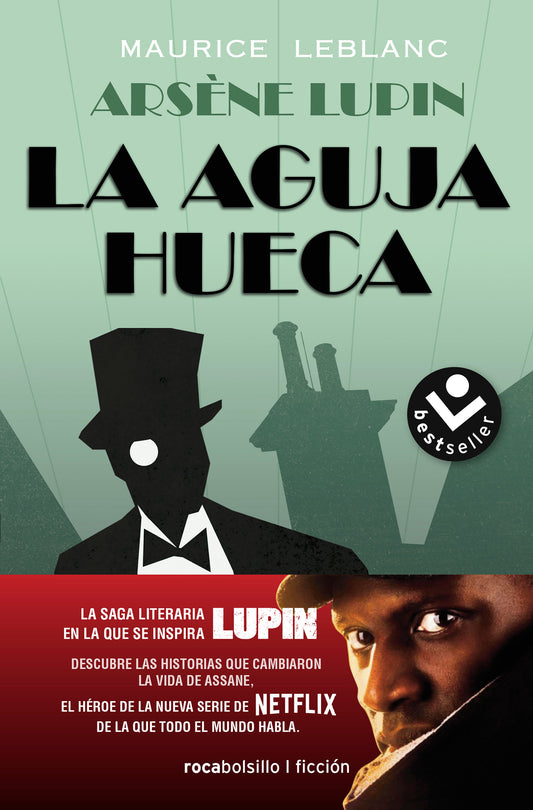 La aguja hueca: Descubre las historias que cambiaron la vida de Assane / The Hollow Needle: The Further Adventures of Ars�ne Lupin (ARS�NE LUPIN)