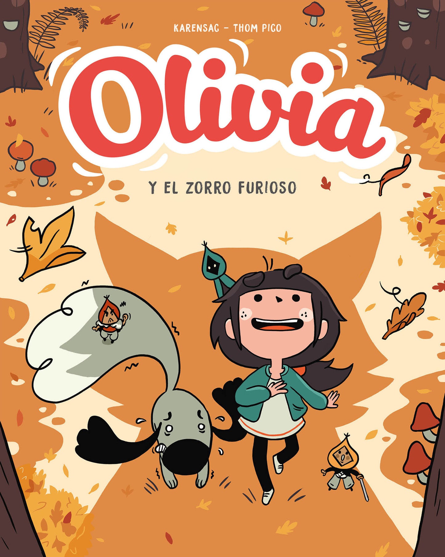 Olivia y el zorro furioso / Aster and the Furious Fox (Olivia / Aster) (Book:2)