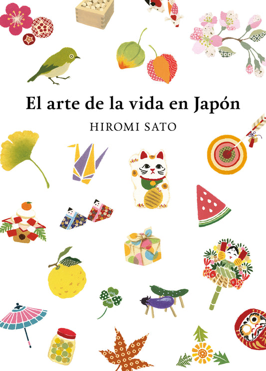 El arte de la vida en Jap�n / The Art of Japanese Living