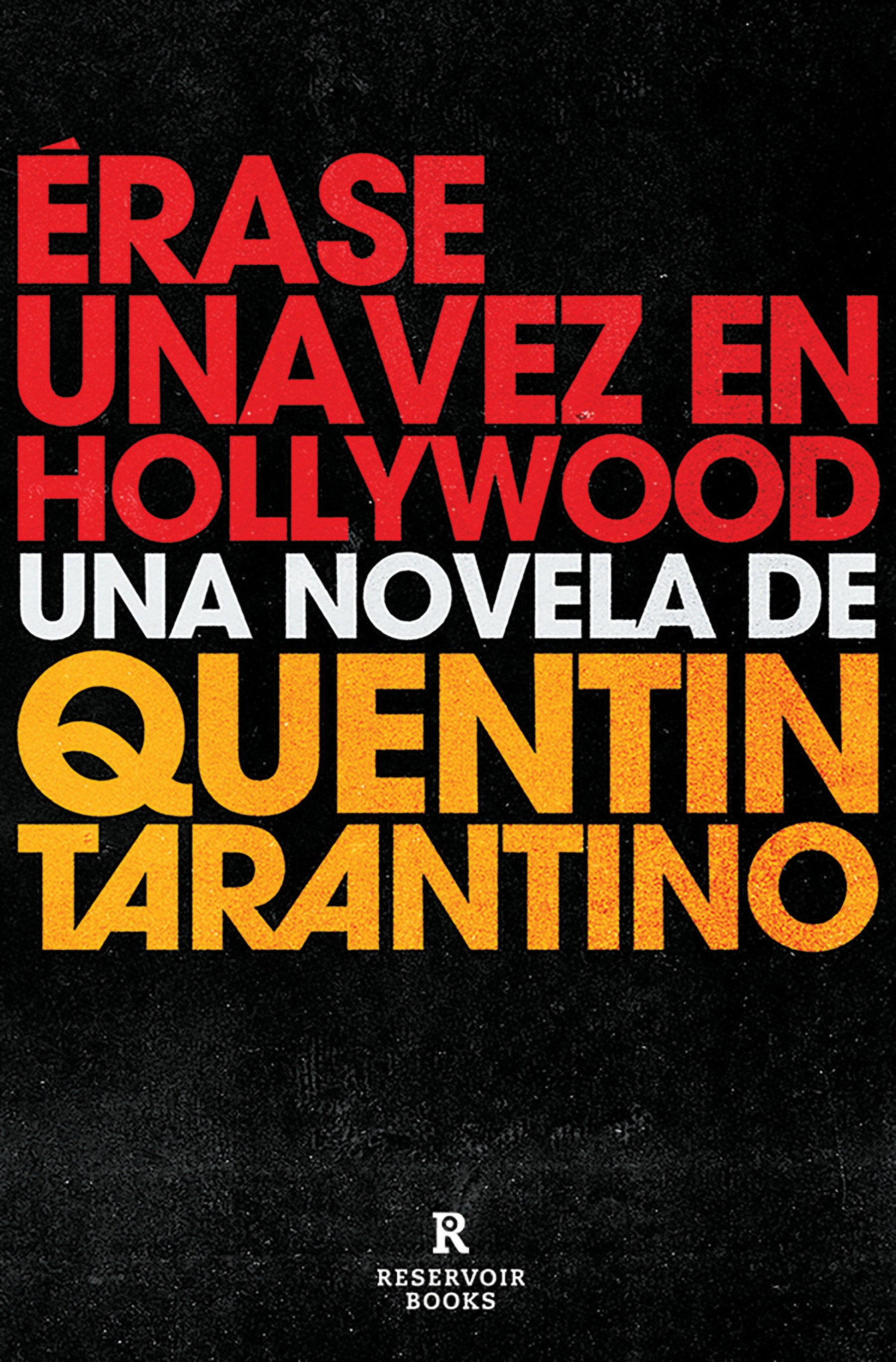 �rase una vez en Hollywood / Once Upon a Time in Hollywood