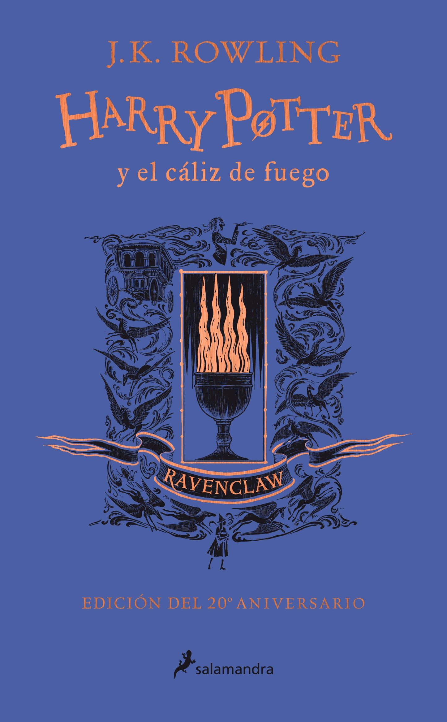 Harry Potter y el c�liz de fuego (20 Aniv. Ravenclaw) / Harry Potter and the Goblet of Fire (Ravenclaw) (HARRY POTTER) (Book:4)