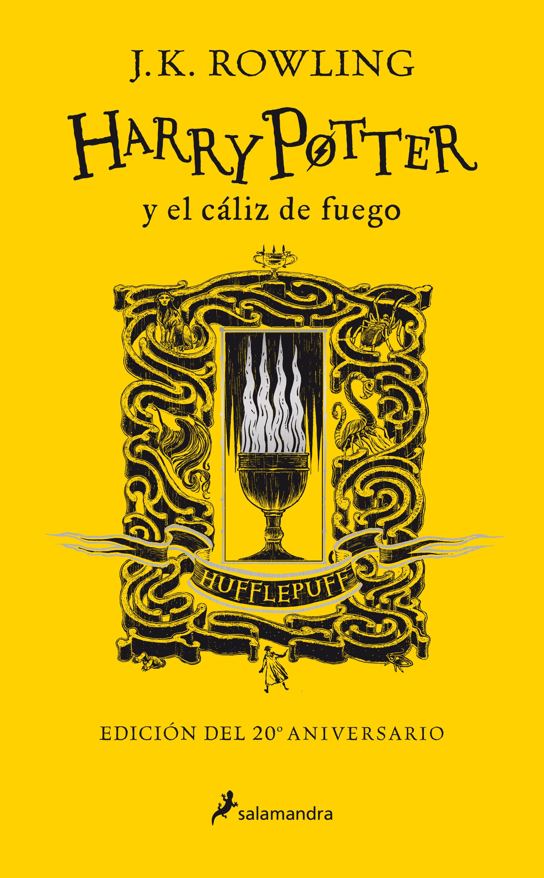 Harry Potter y el cáliz de fuego (20 Aniv. Hufflepuff) / Harry Potter and the Goblet of Fire (Hufflepuff) (HARRY POTTER) (Book:4)