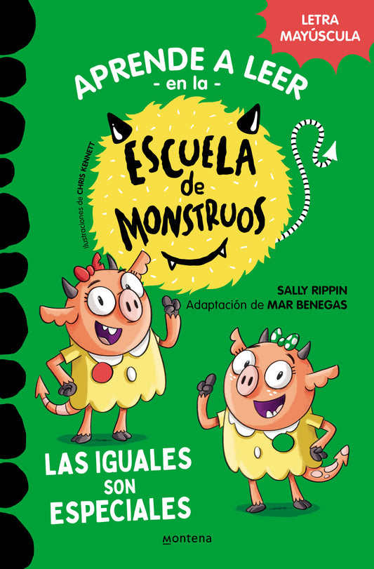 Las iguales son especiales / Deb and Dot and the Mix-Up Plot (APRENDER A LEER EN LA ESCUELA DE MONSTRUOS)