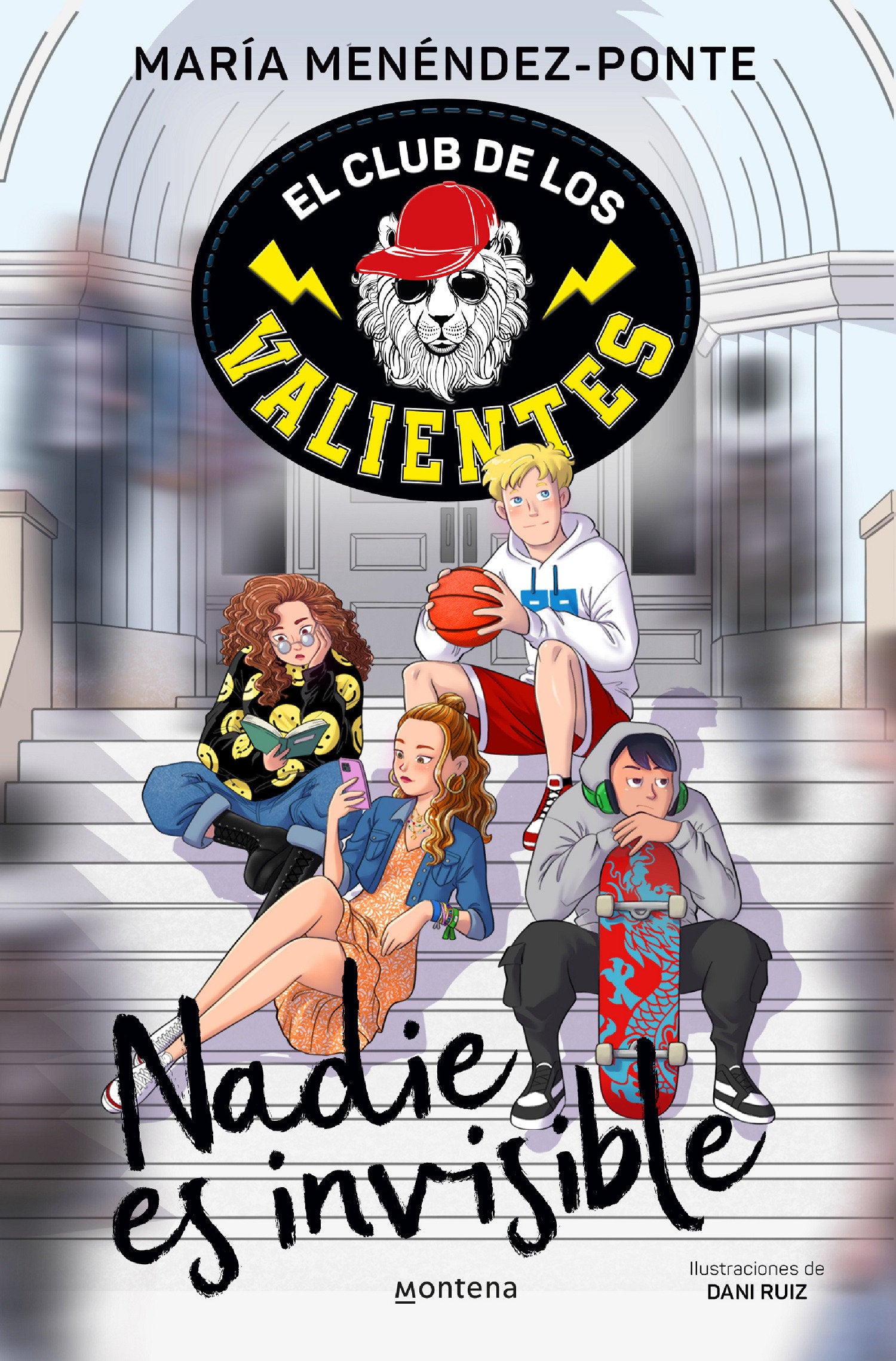 Nadie es invisible / No One Is Invisible (El Club de los Valientes) (Book:1)