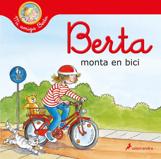 Berta monta en bici / Berta Rides a Bicycle (Mi amiga Berta / My Friend Berta)