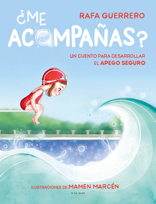 ¿Me acompañas? Un cuento para desarrollar el apego seguro / Can You Come with Me? A Story to Develop a Healthy Bond