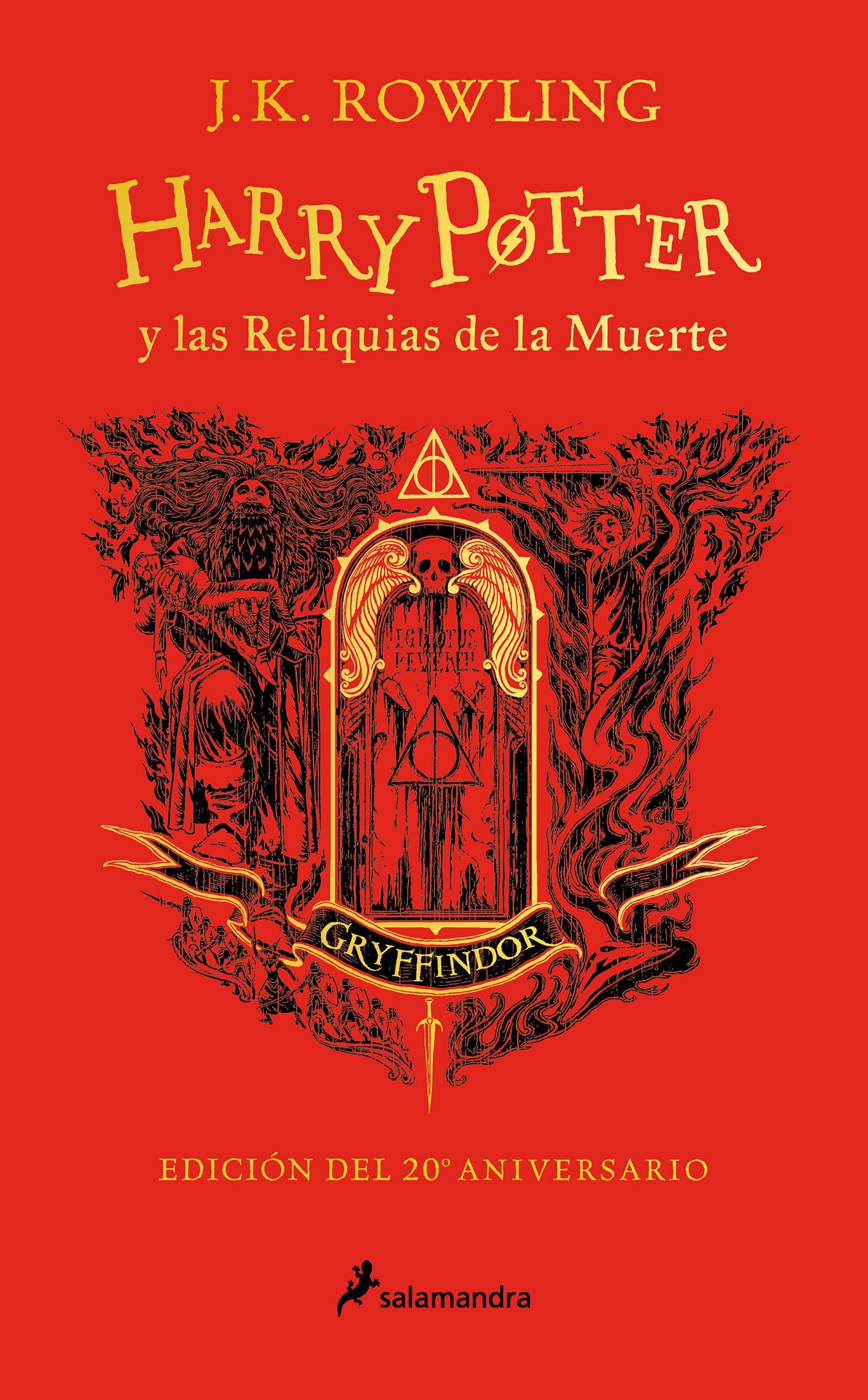 Harry Potter y las reliquias de la muerte (20 Aniv. Gryffindor) / Harry Potter and the Deathly Hallows (Gryffindor) (HARRY POTTER) (Book:7)