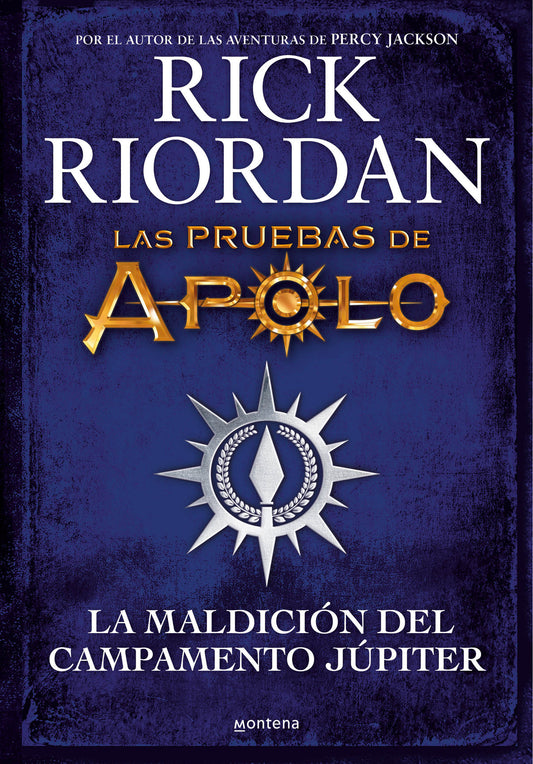 La maldici�n del campamento J�piter / Camp Jupiter Classified : A Probatio's Journal: An Official Rick Riordan Companion Book (Las pruebas de Apolo)