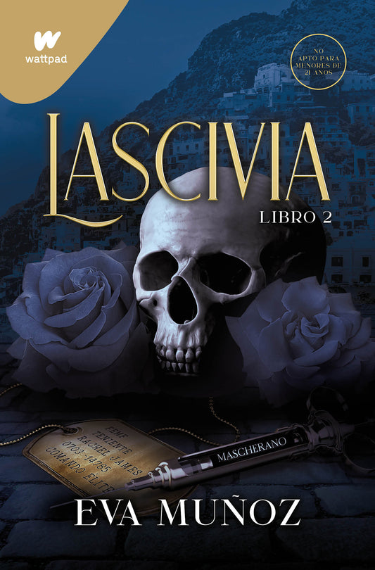 Lascivia. Libro 2 / Lascivious Book 2 (Wattpad. Pecados Placenteros) (Book:2)
