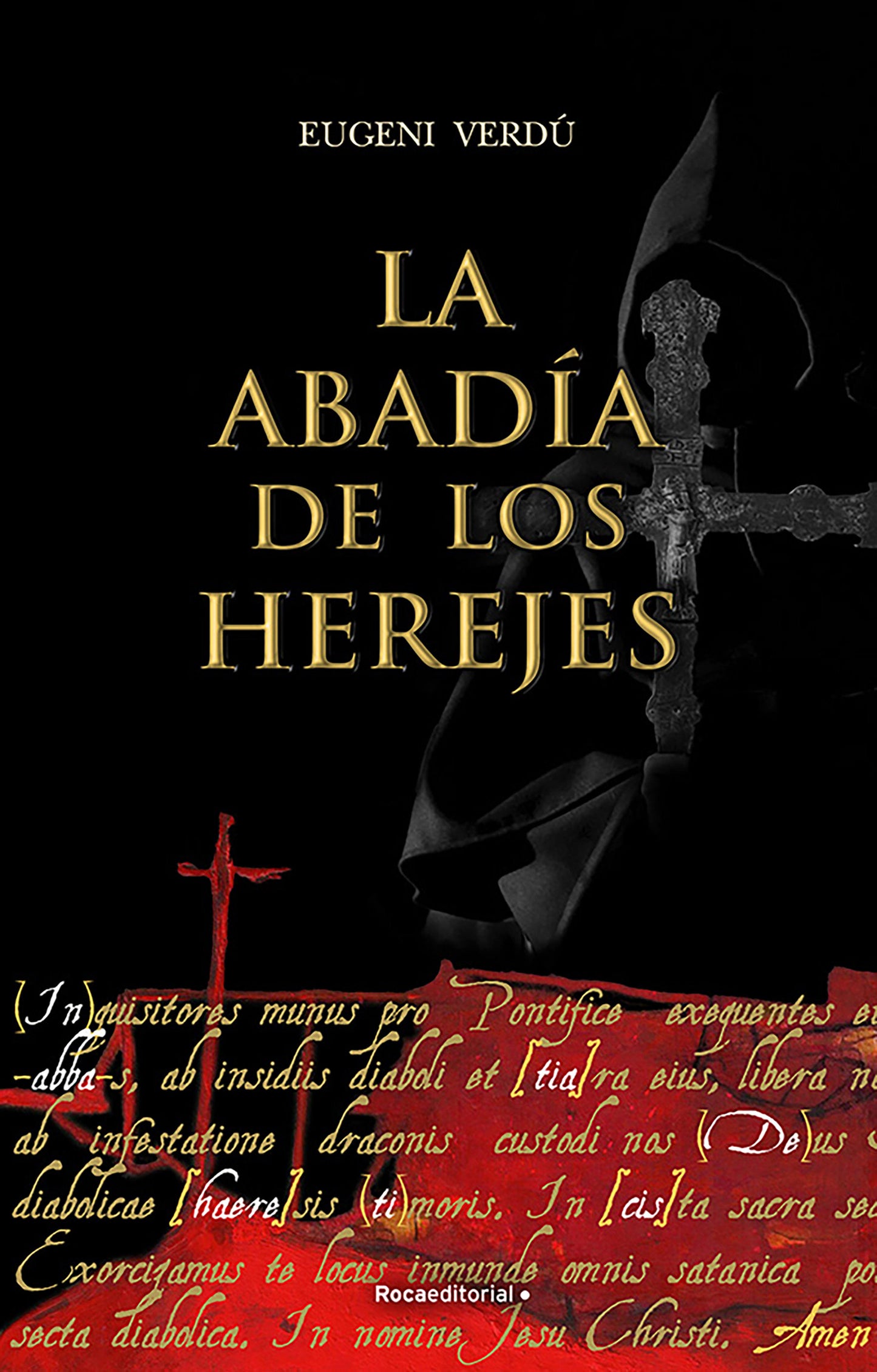 La abad�a de los herejes / Abbey of Heretics