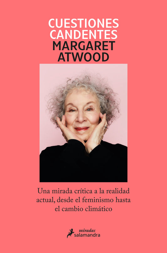 Cuestiones candentes: Una mirada cr�tica a la realidad actual, desde el feminismo hasta el cambio clim�tico / Burning Questions