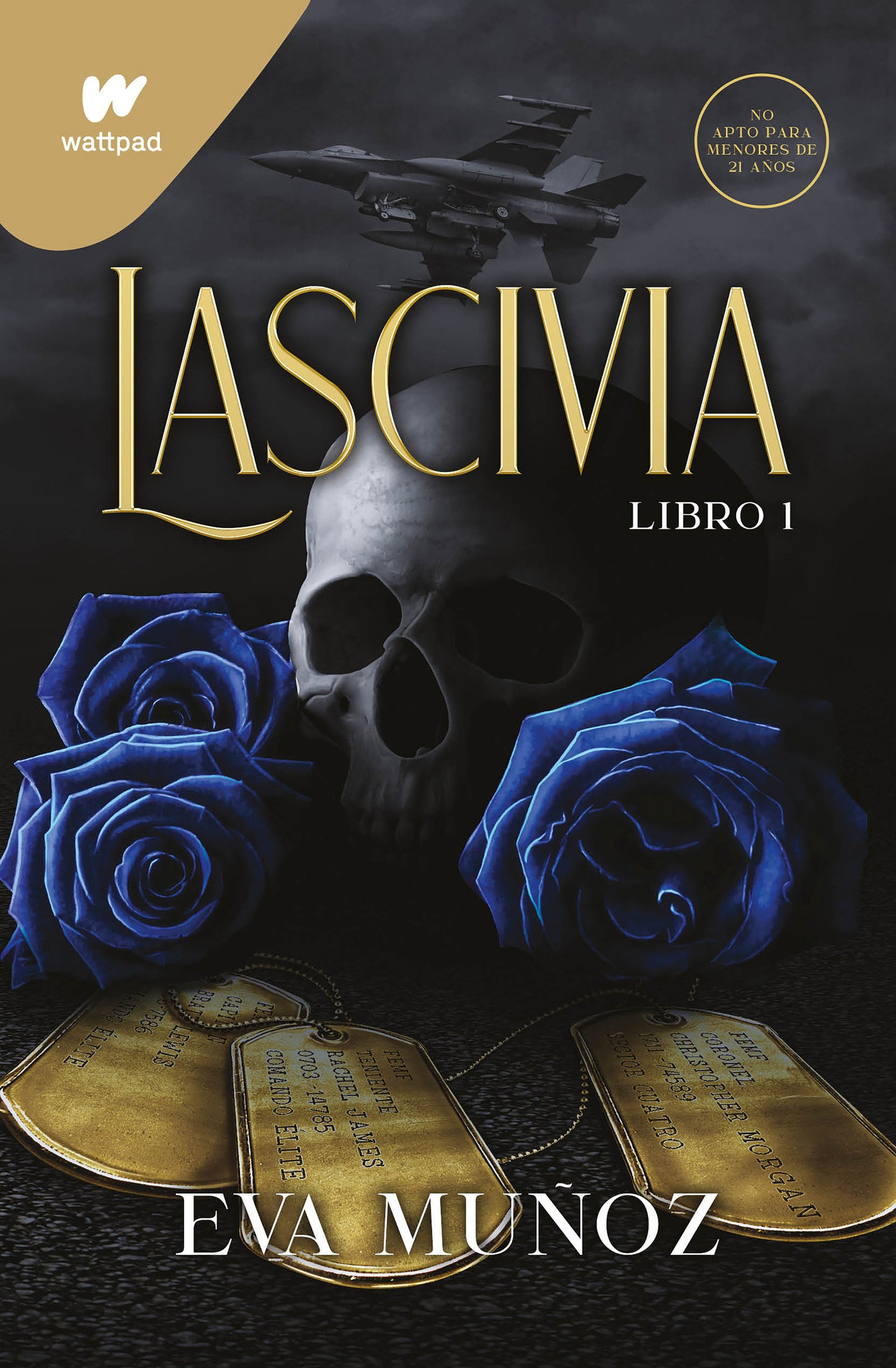 Lascivia. Libro 1 / Lascivious Book 1 (Wattpad. Pecados Placenteros) (Book:1)