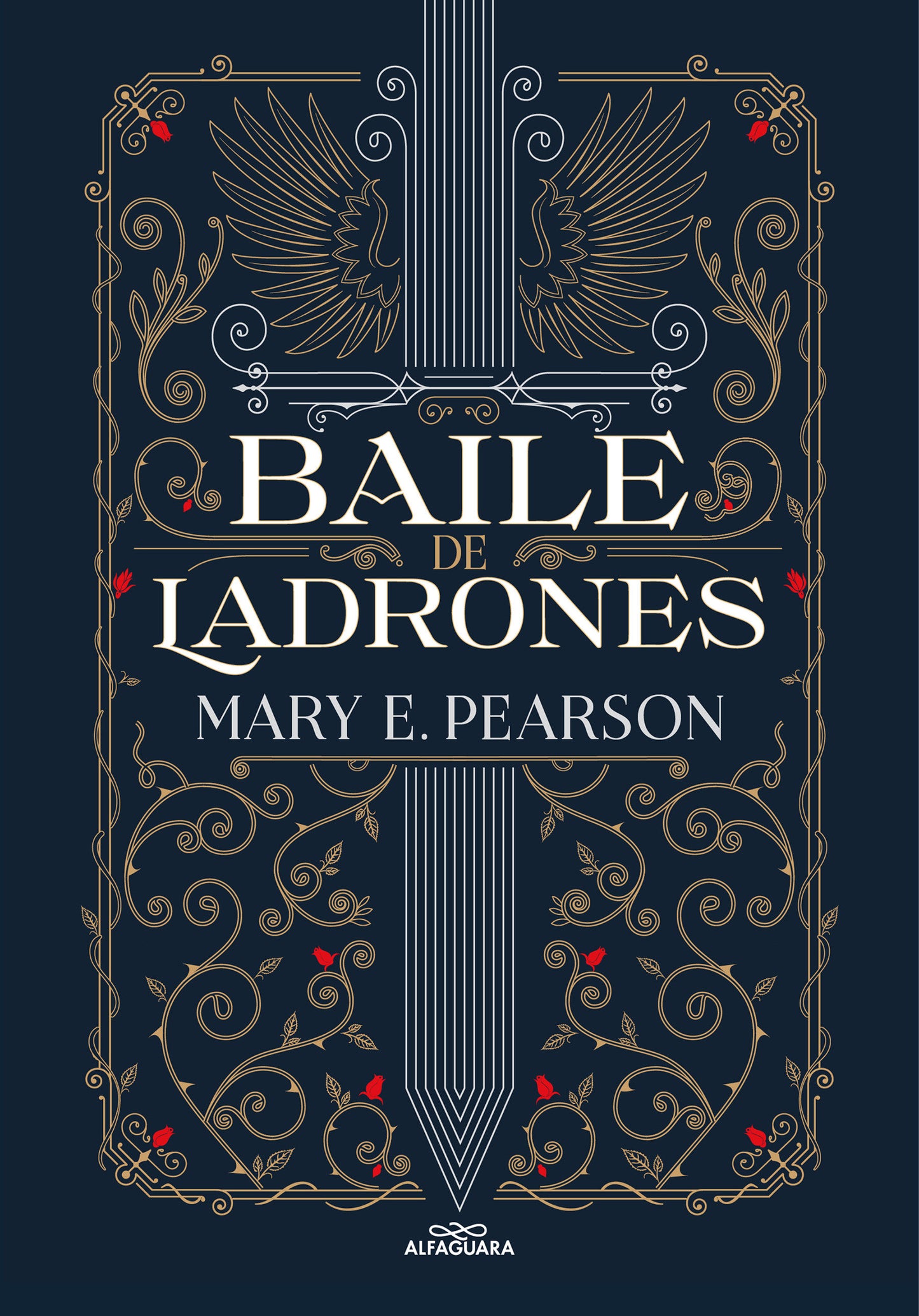 Baile de ladrones / Dance of Thieves (BAILE DE LADRONES) (Book:1)