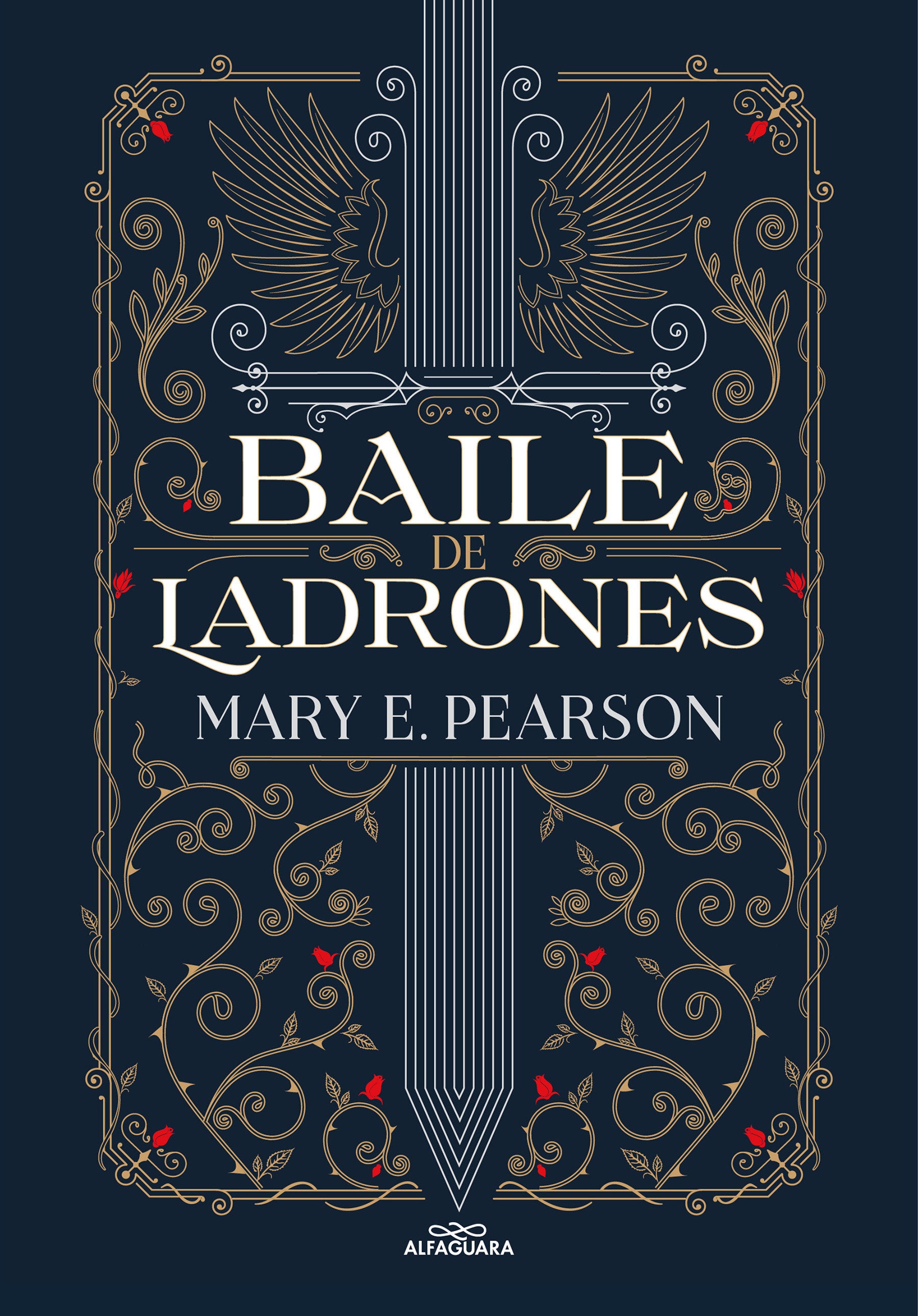 Baile de ladrones / Dance of Thieves (BAILE DE LADRONES) (Book:1)