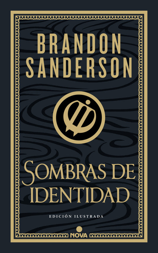 Sombras de identidad (ed. ilustrada) / Shadows of Self (Illustrated Edition) (WAX & WAYNE EDICI�N ILUSTRADA) (Book:2)