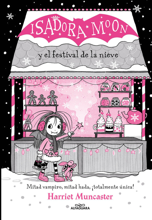 Isadora Moon y el festival de la nieve / Isadora Moon and the Frost Festival (Isadora Moon)