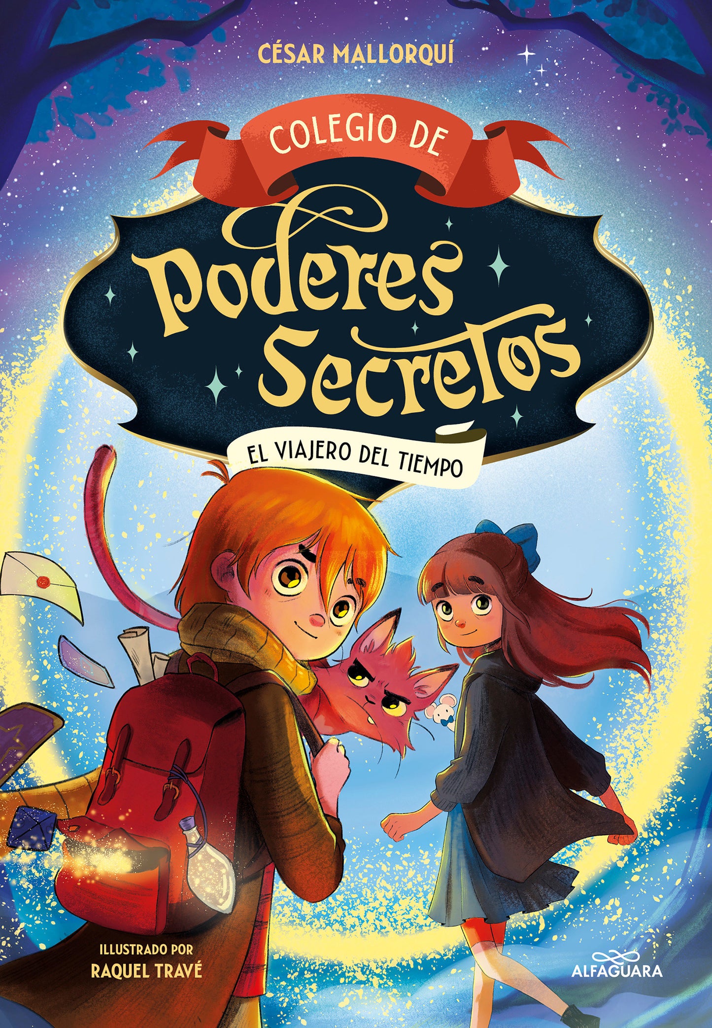 El viajero del tiempo / The Time Traveler (COLEGIO DE PODERES SECRETOS) (Book:3)