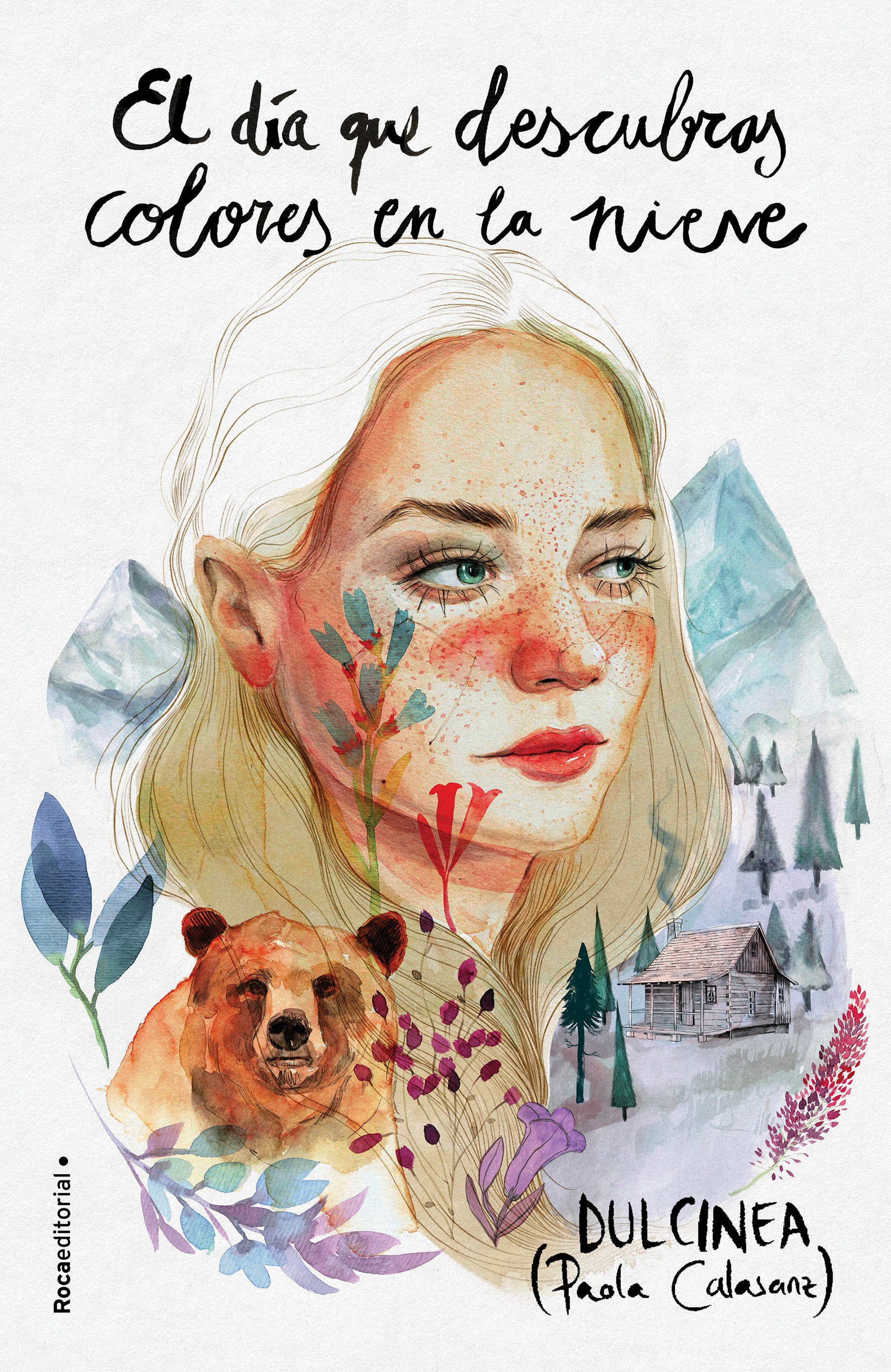El d�a que descubras colores en la nieve / The Day You Discover Colors in the Snow (EL DIA QUE...) (Book:4)
