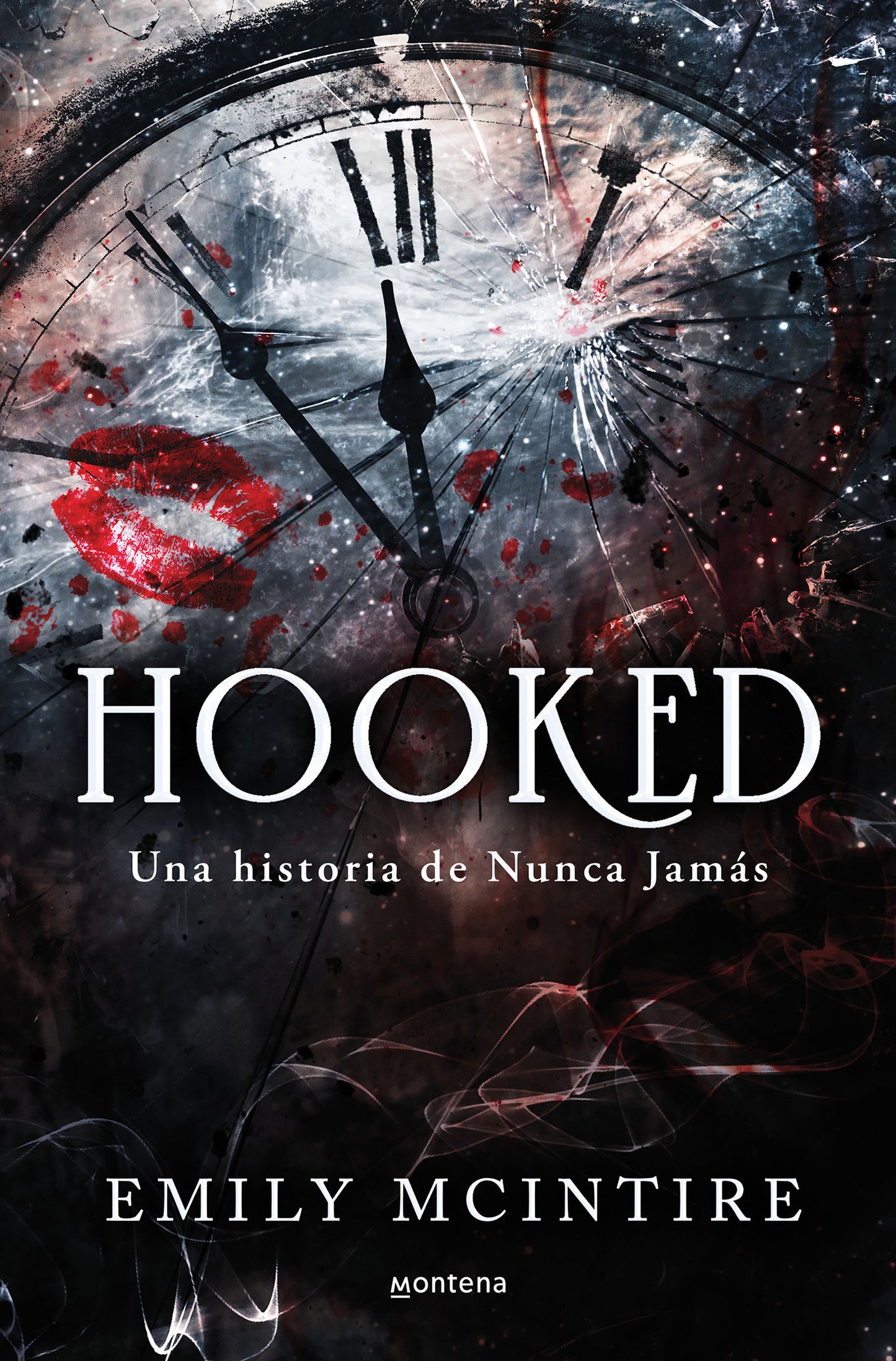 Hooked: una historia de nunca jam�s / Hooked: A Dark, Contemporary Romance