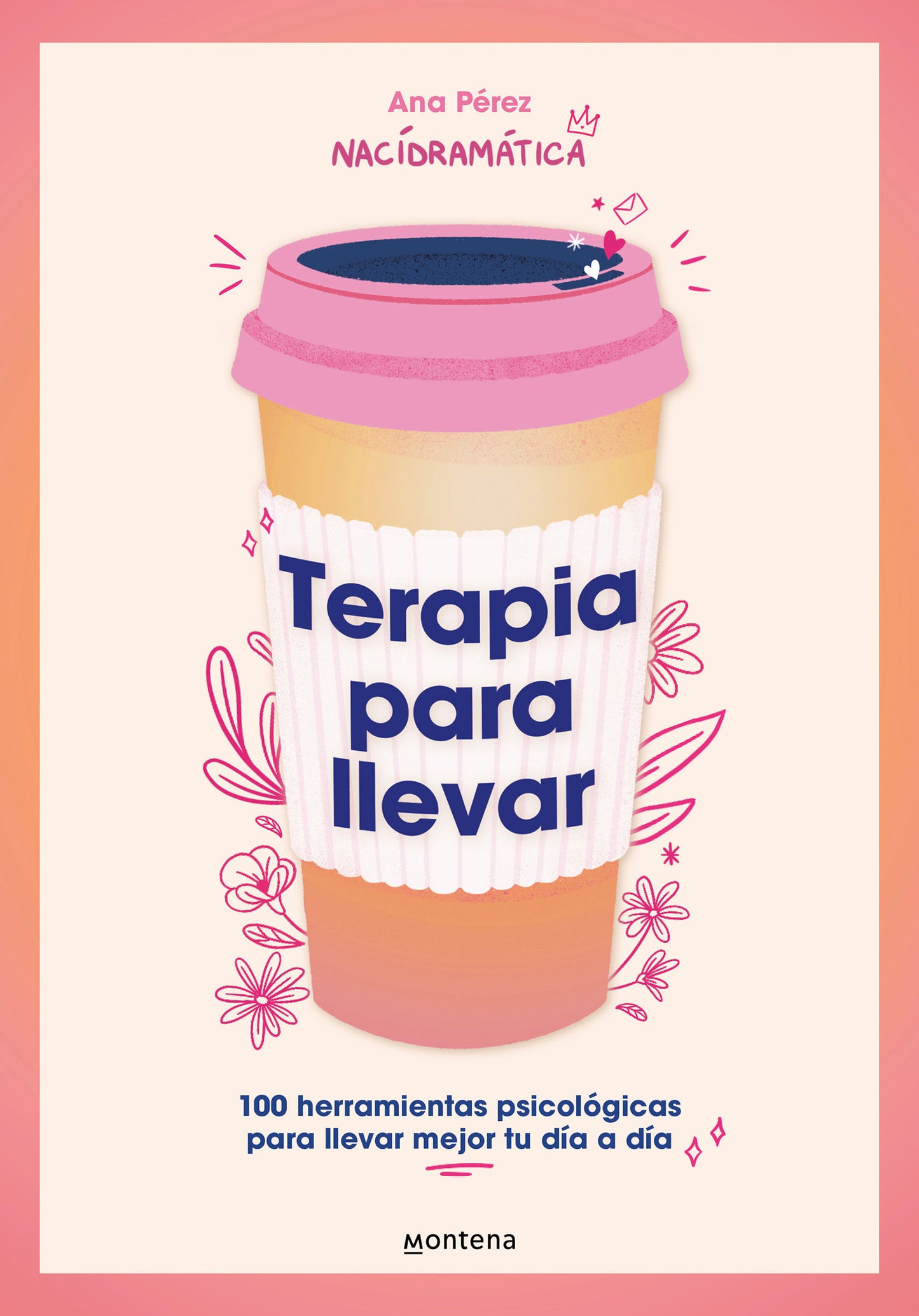 Terapia para llevar: 100 herramientas psicol�gicas para llevar mejor tu d�a a d�a / Therapy to Go (Grou)