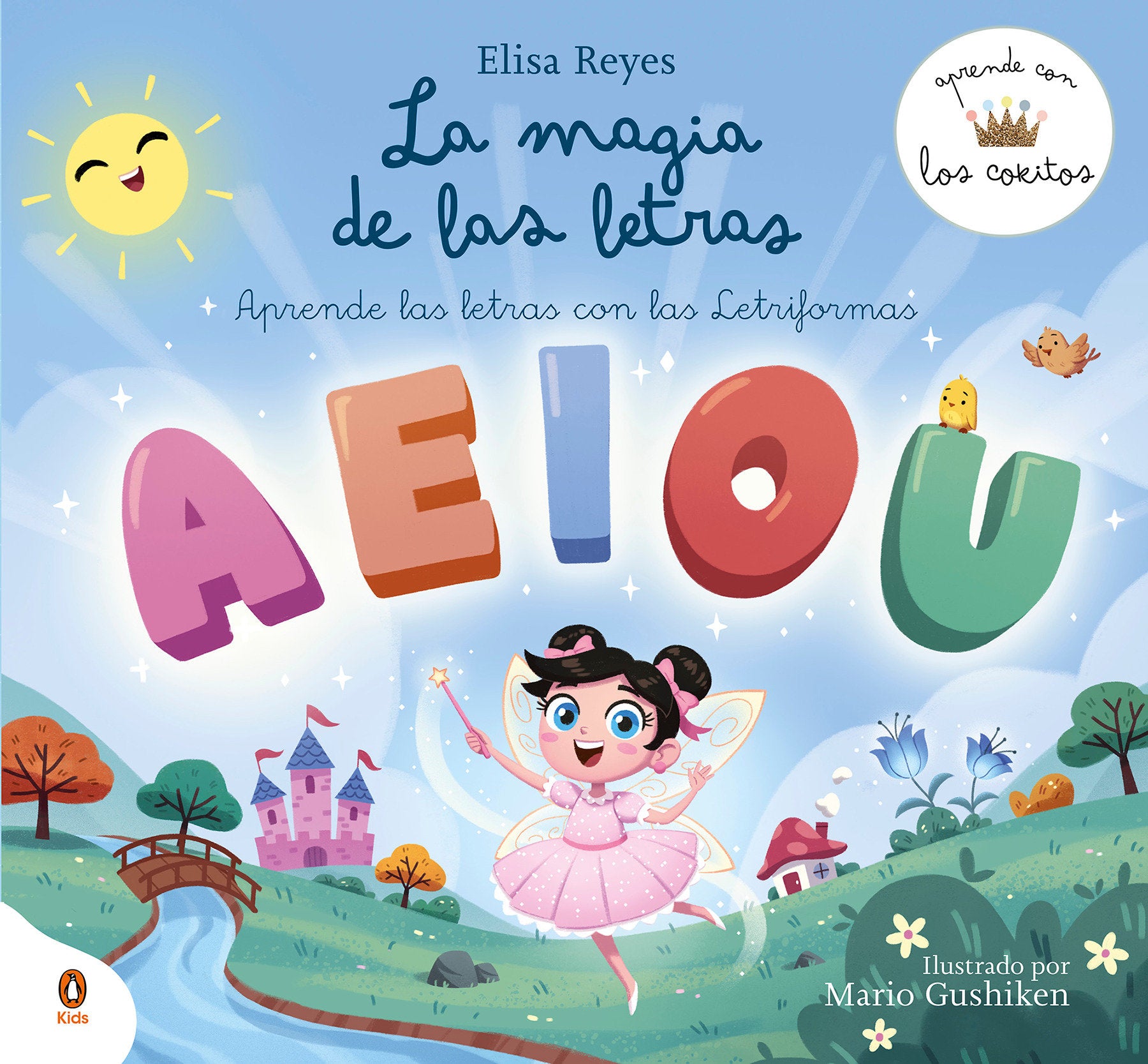 La magia de las letras / The Magic of Letters (APRENDE CON LOS COKITOS) (Book:2)