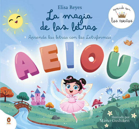 La magia de las letras / The Magic of Letters (APRENDE CON LOS COKITOS) (Book:2)