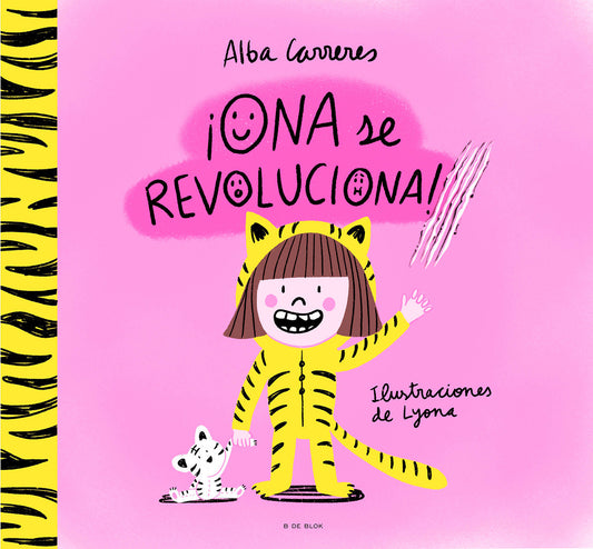 �Ona se revoluciona!: Un cuento para aprender a respetar los ritmos y las diversidades y trabajar las rutinas / Ona Gets Overly Excited!