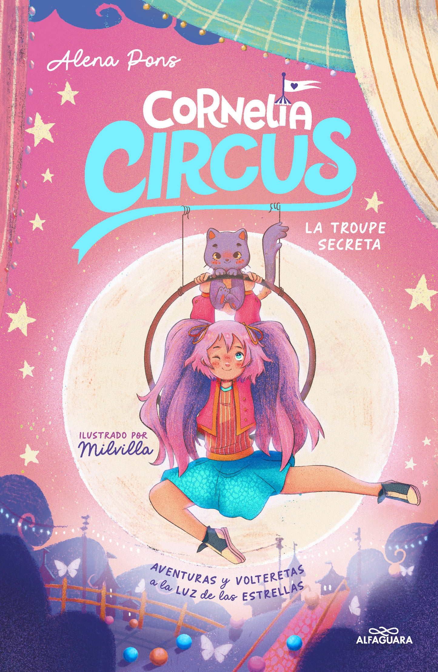 La troupe secreta / The Secret Troupe (CORNELIA CIRCUS) (Book:3)