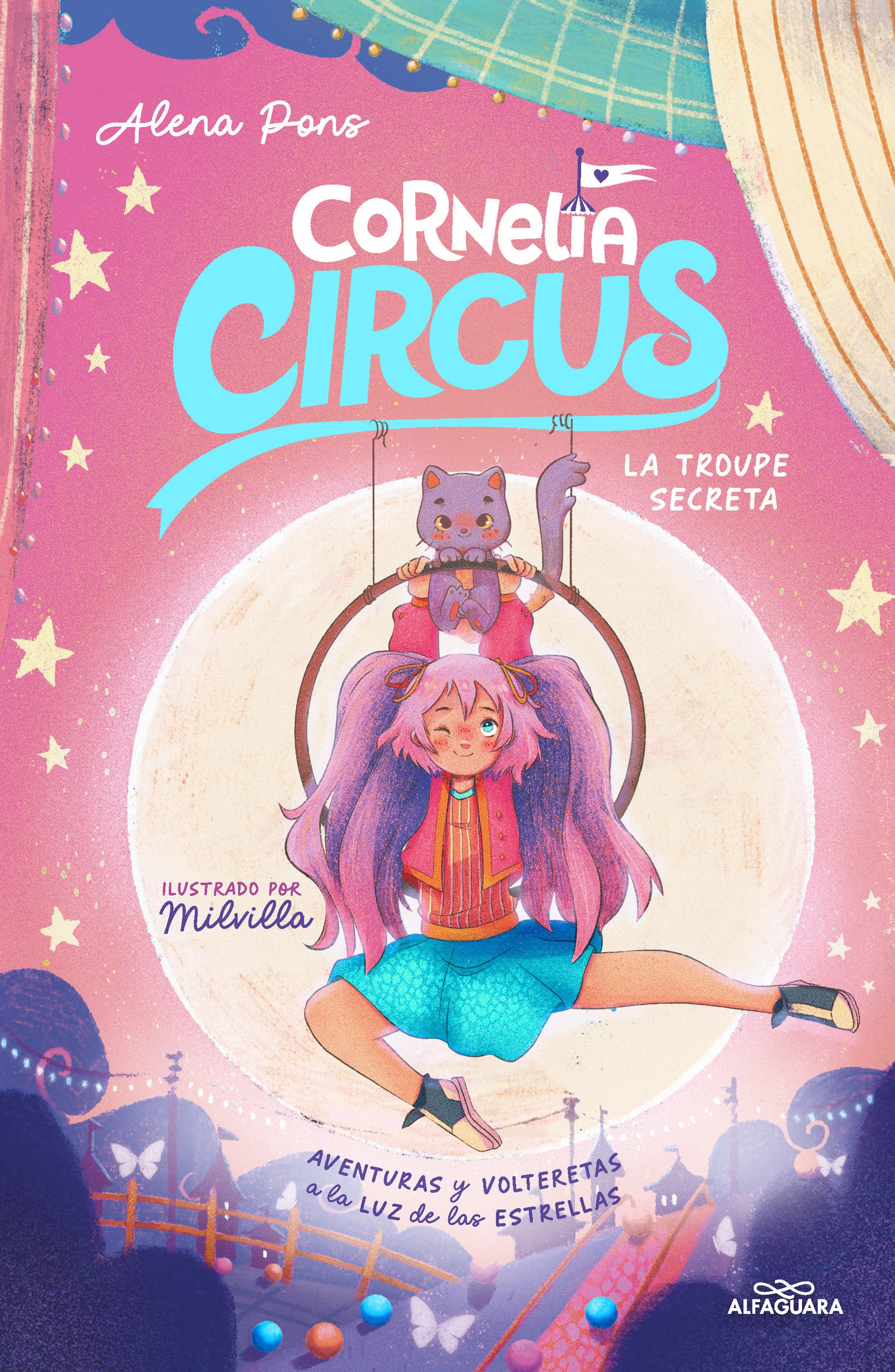 La troupe secreta / The Secret Troupe (CORNELIA CIRCUS) (Book:3)