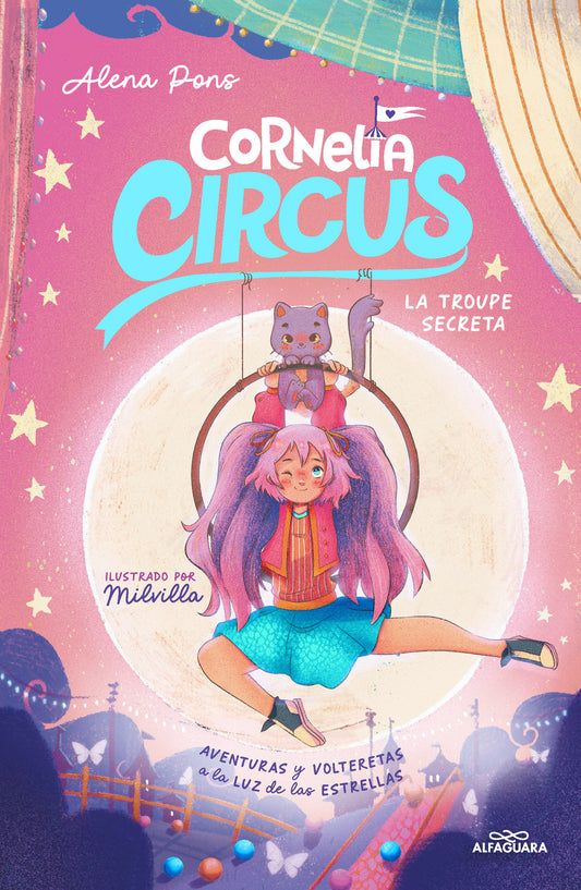 La troupe secreta / The Secret Troupe (CORNELIA CIRCUS) (Book:3)