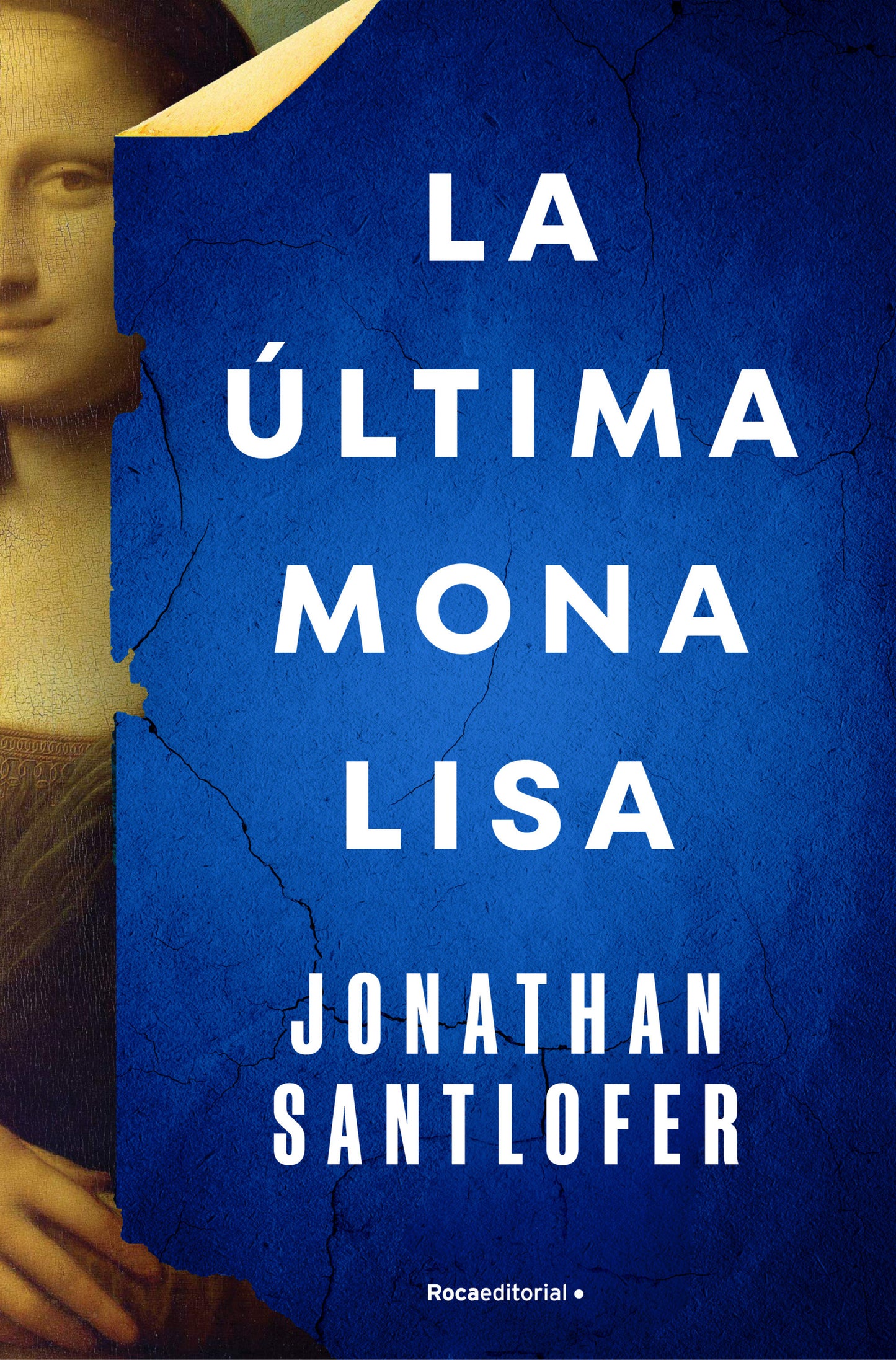 La �ltima Mona Lisa / The Last Mona Lisa