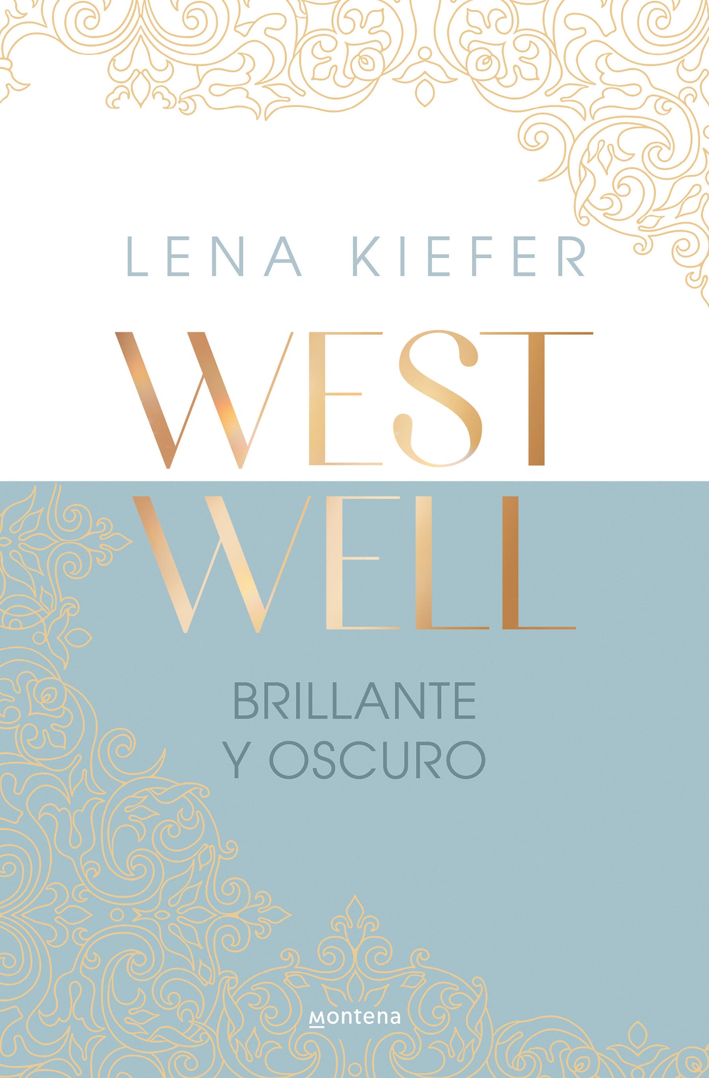 Brillante y oscuro / Bright & Dark (WESTWELL) (Book:2)