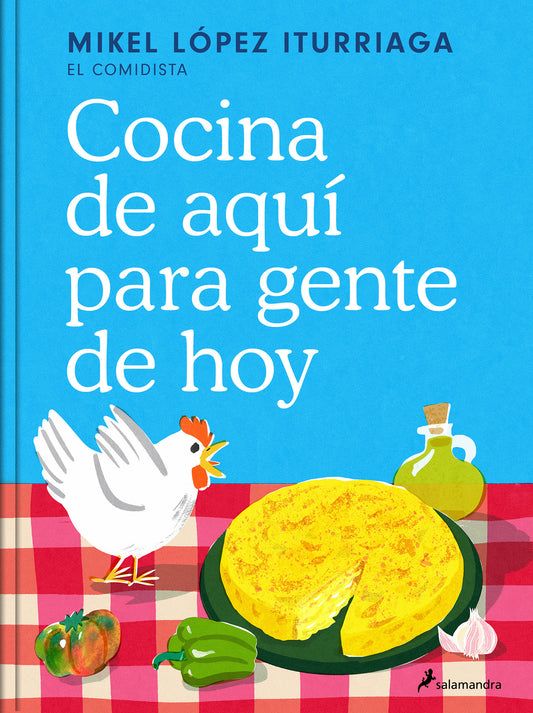 Cocina de aquí para gente de hoy / Spanish Cuisine for Today’s People