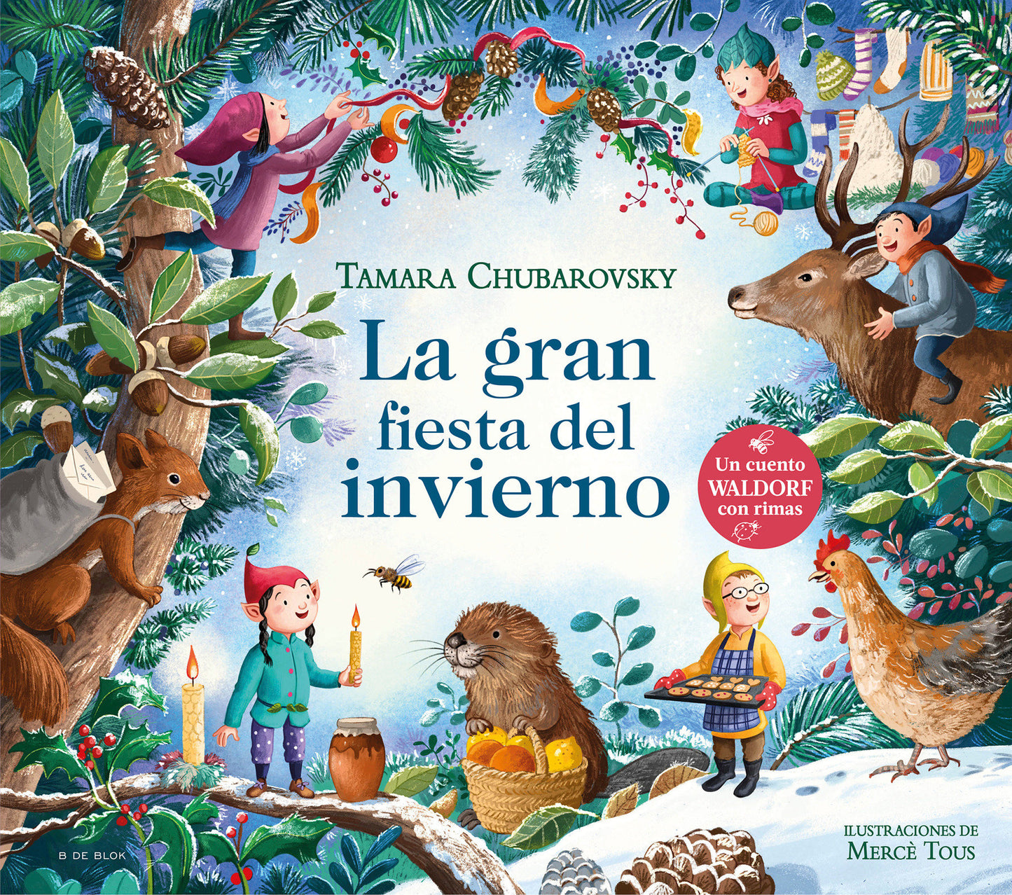 La gran fiesta del invierno / The Great Winter Party (CUENTOS WALDORF CON RIMAS)