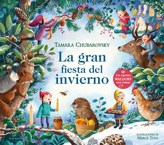 La gran fiesta del invierno / The Great Winter Party (CUENTOS WALDORF CON RIMAS)