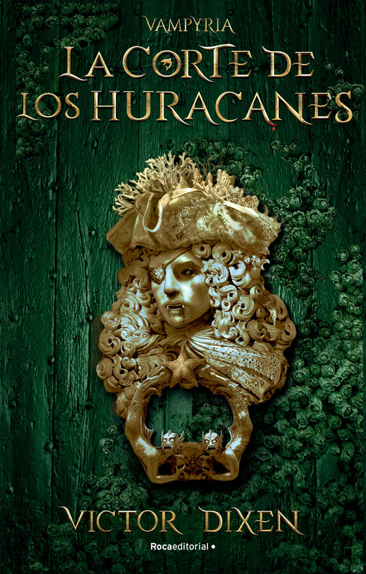 La corte de los huracanes / The Court of Hurricanes (VAMPYRIA) (Book:3)