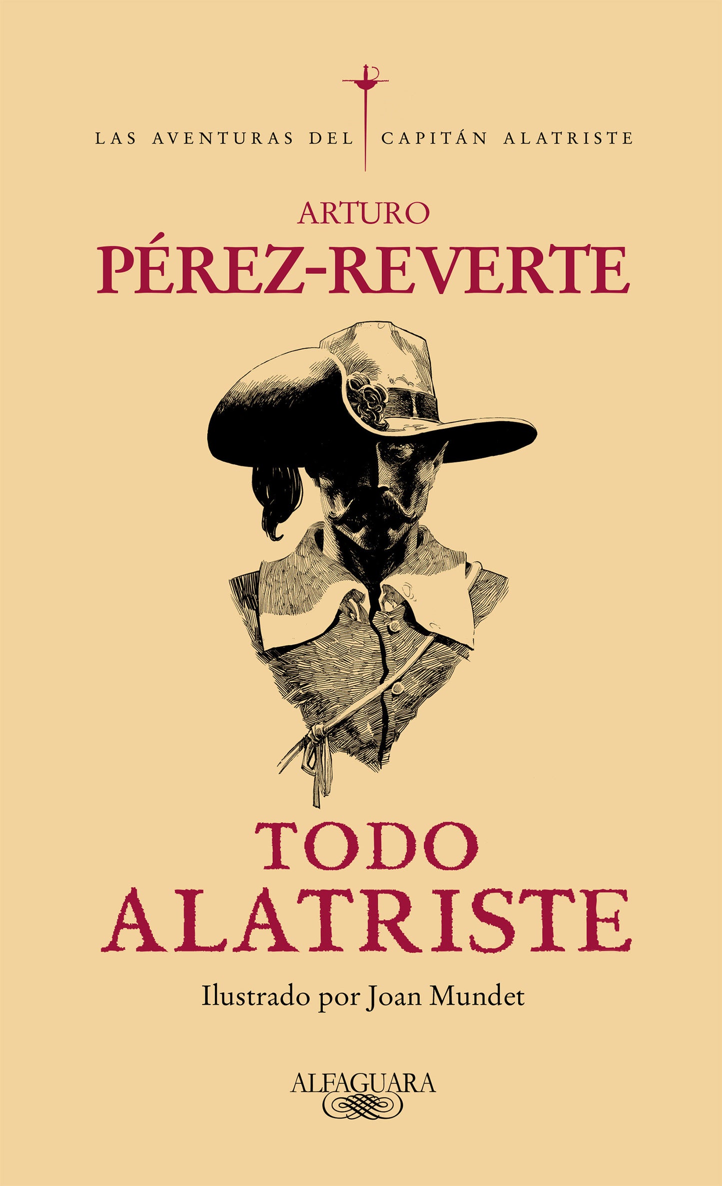 Todo Alatriste / The Complete Captain Alatriste (Las aventuras del Capit�n Alatriste)