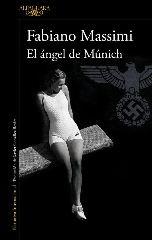 El �ngel de M�nich / The Angel from Munich