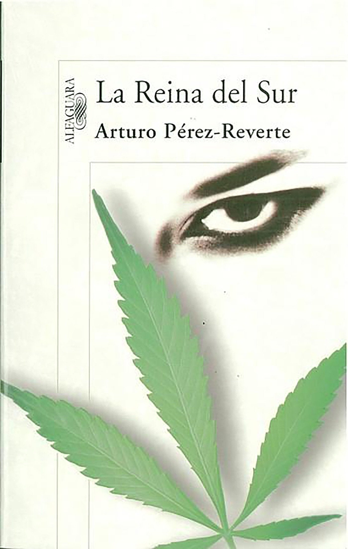 La reina del Sur / The Queen of the South