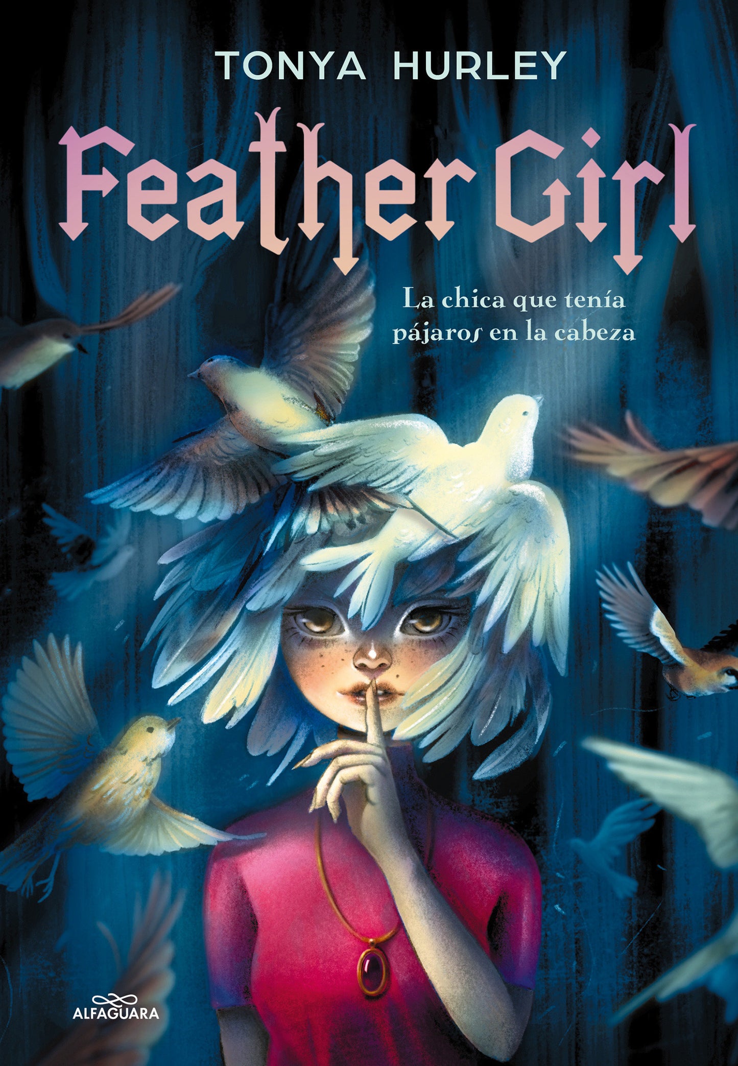 Feather Girl: La chica que ten�a p�jaros en la cabeza / Feather Girl: The Girl with Birds in Her Head - Feathervein