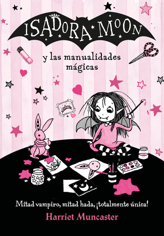 Isadora Moon y las manualidades m�gicas / Isadora Moon and Magical Arts and  Crafts (Isadora Moon)