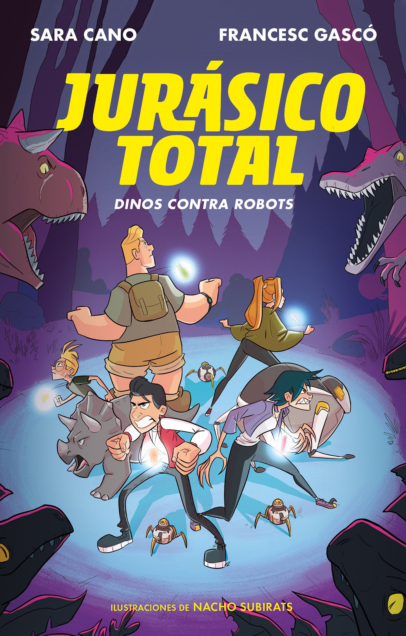 Jur�sico total: Dinos contra robots / Total Jurassic: Dinos Against Robots (Serie Jur�sico Total) (Book:2)