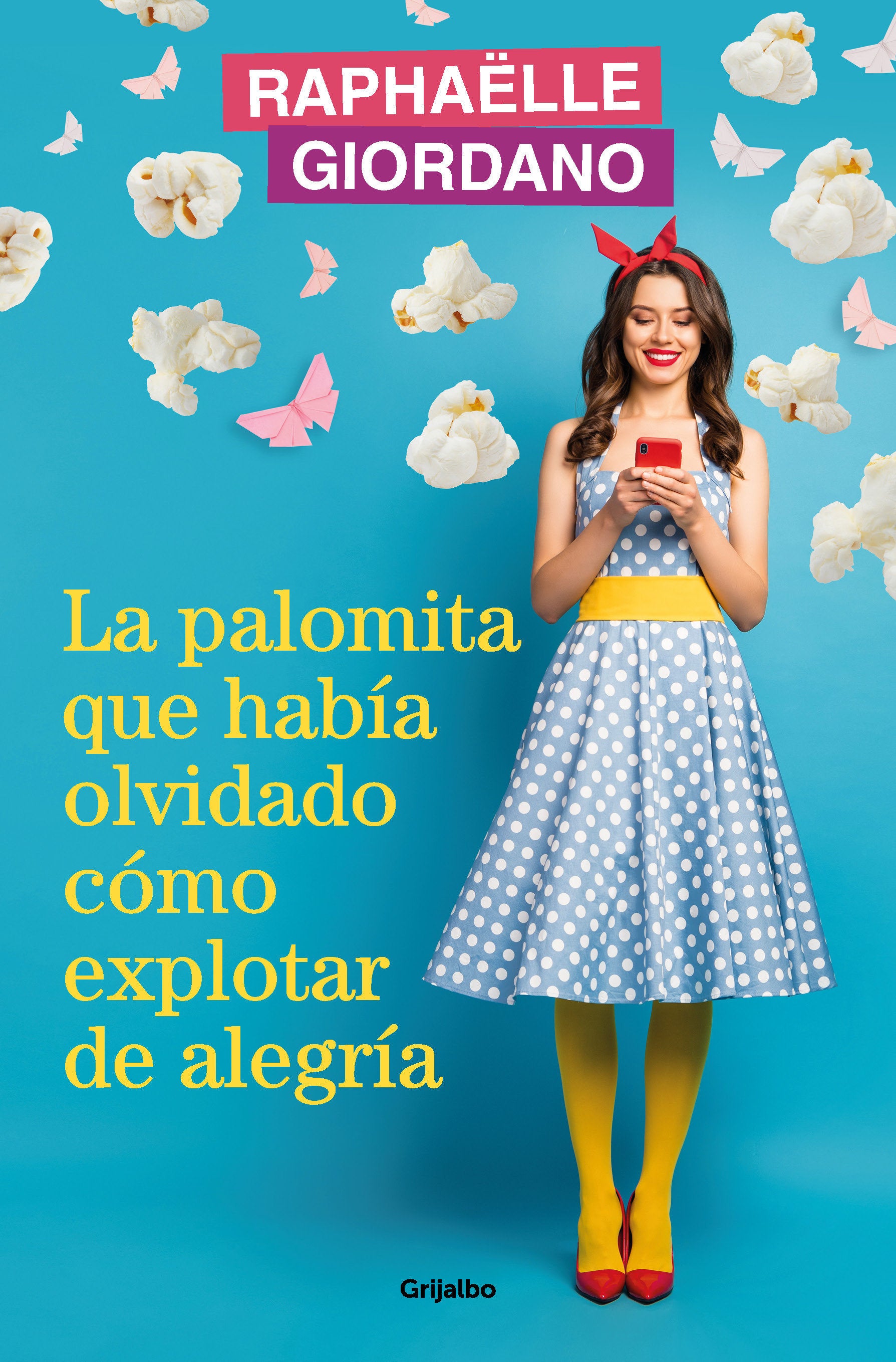 La palomita que hab�a olvidado c�mo explotar de alegr�a / The Little Kettle Corn Who Forgot How to Burst with Joy