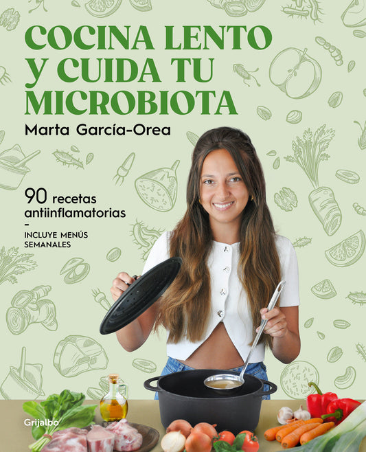 Cocina lento y cuida tu microbiota / Cook Slowly and Take Care of Your Microbiota