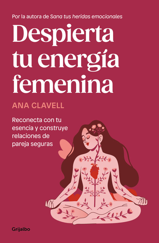 Despierta tu energ�a femenina / Awaken Your Feminine Energy