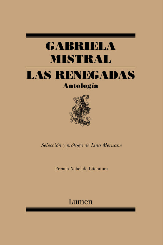 Las renegadas. Antolog�a / The Renegades: Anthology